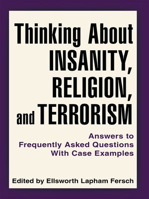 cover image of Thinking About Insanity, Religion, and Terrorism
